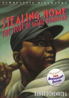 Stealing Home: The Story of Jackie Robinson (Anniversary) (50TH ed.)